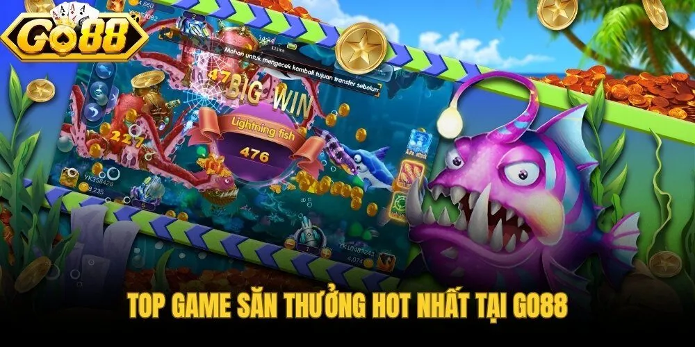 top-game-san-thuong-hot-nhat-tai-go88 top-game-san-thuong-hot-nhat-tai-go88